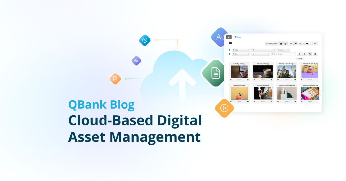 Cloud Based Digital Asset Management